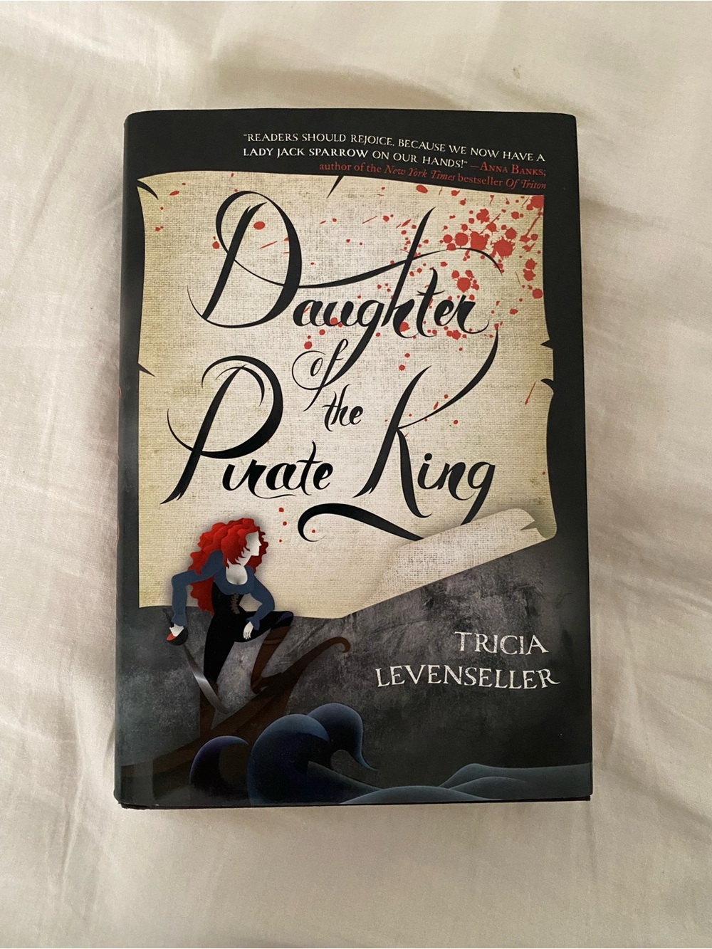 Daughter of the Pirate King by Tricia Levenseller - Hardback